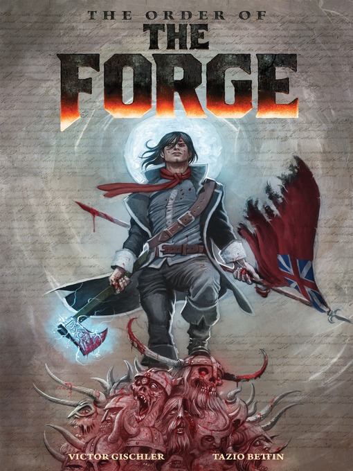 Title details for The Order of the Forge by Victor Gischler - Available